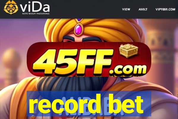 record bet